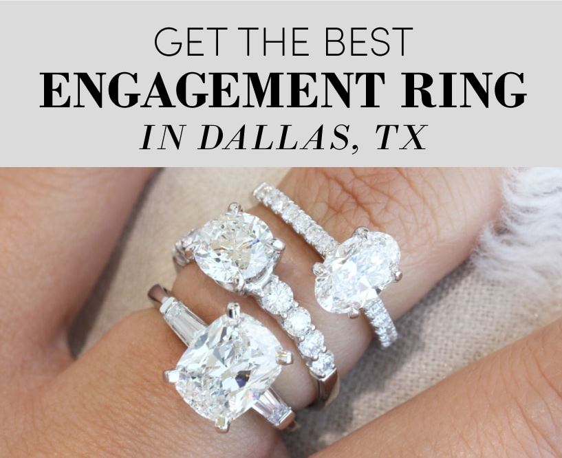 Best Place to Buy an Engagement Ring in Dallas